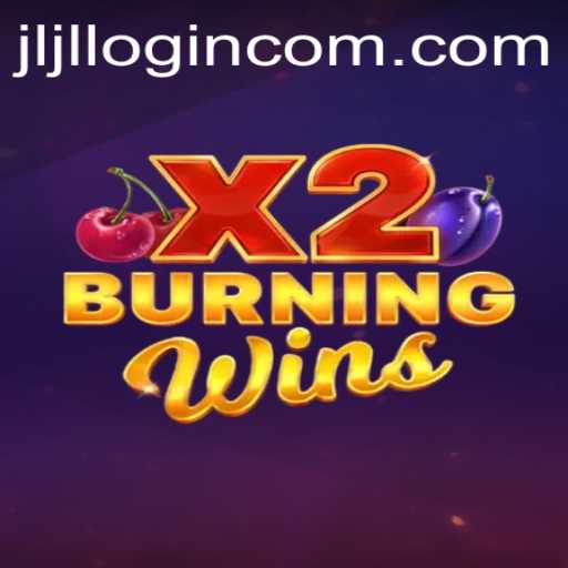 Exploring the Excitement of BurningWinsX2: A Modern Gaming Experience
